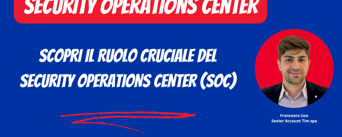 Security Operations Center
