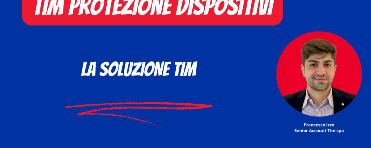 TIM Protezione Dispositivi